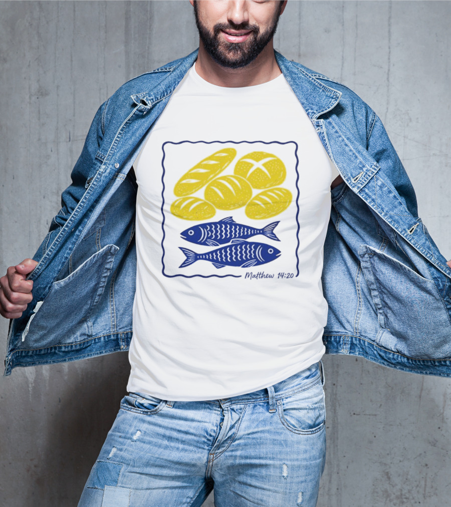 Five Loaves And Two Fish Bible Verse Matthew 14 20 Christian Faith T-Shirt