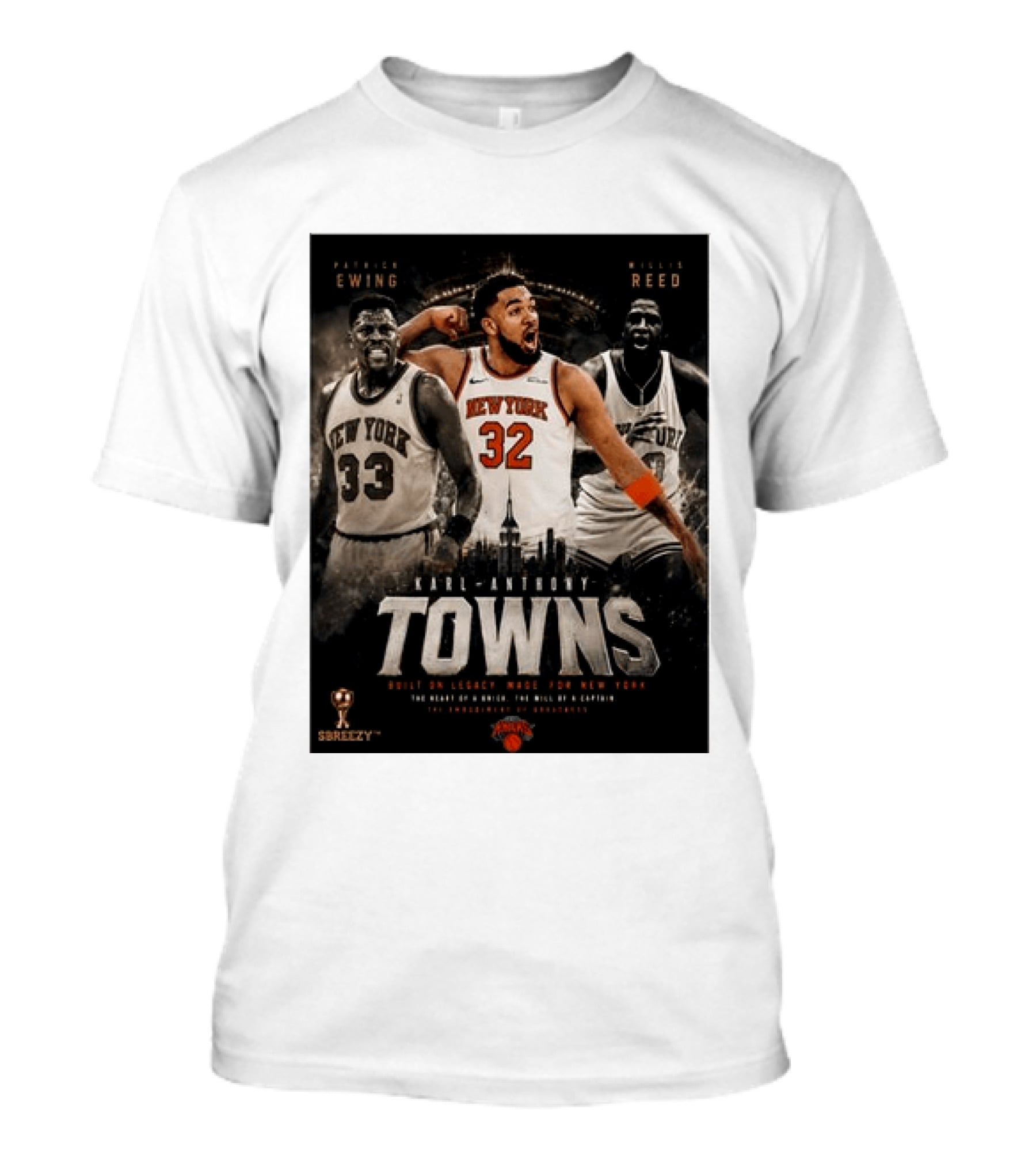 New York Knicks Karl Anthony Towns Patrick Ewing Willis Reed Built On Legacy Image For New York T-Shirt