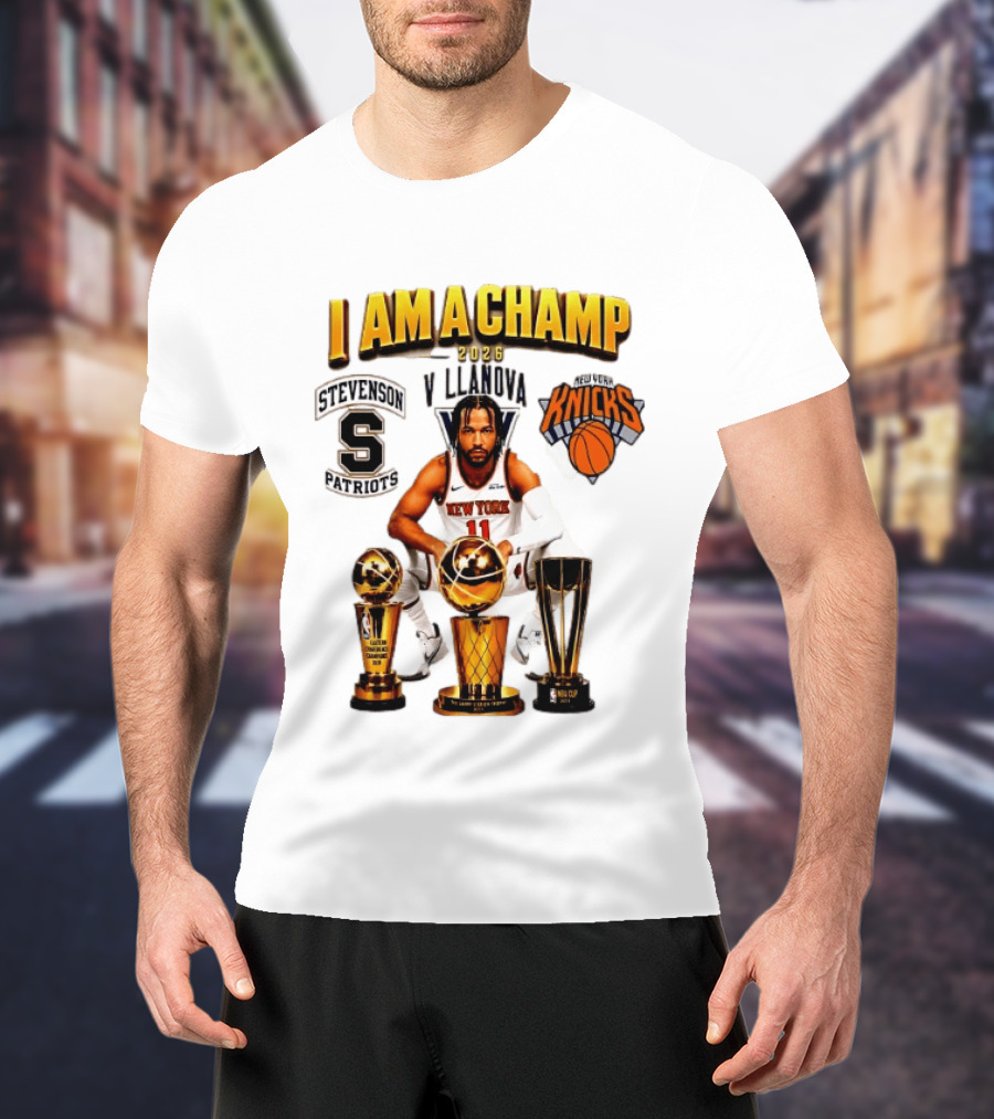 New York Knicks Jalen Brunson I Am A Champ Stevenson Villanova Patriots 2026 T-Shirt
