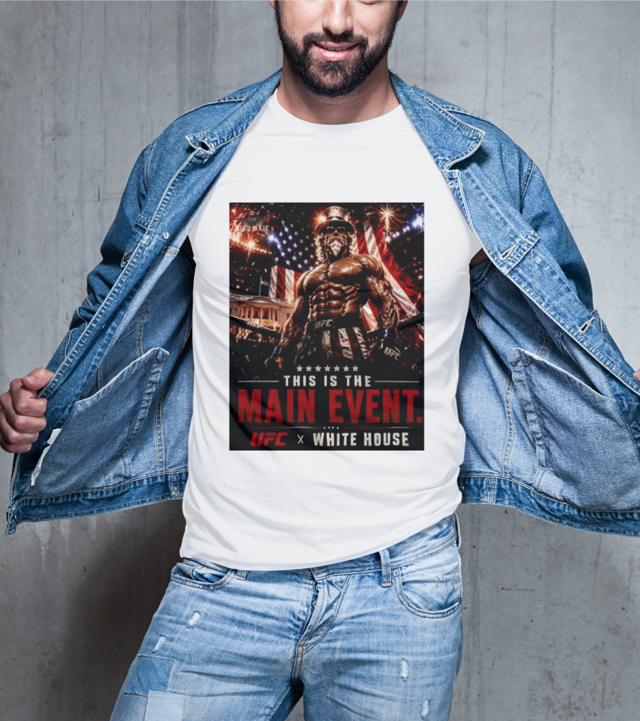 UFC X White House Uncle Sam Main Event Stars And Stripes T-Shirt