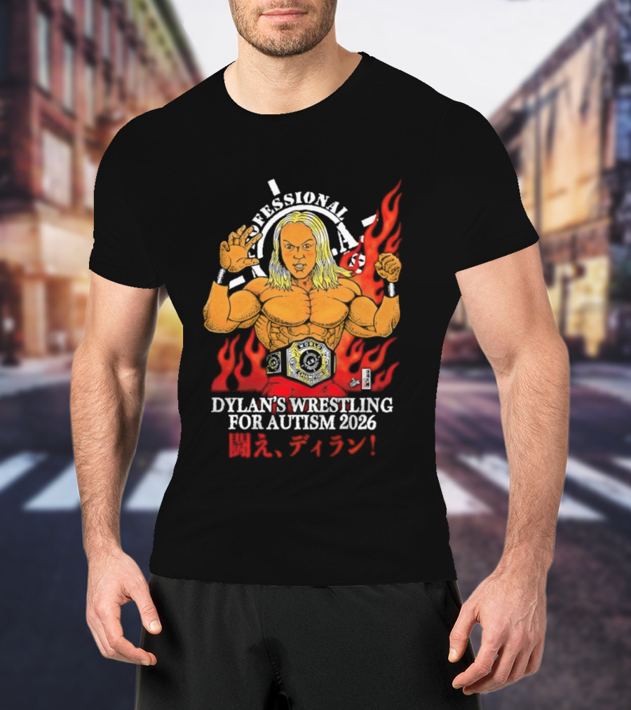 Professional Dylan's Wrestling For Autism 2026 T-Shirt
