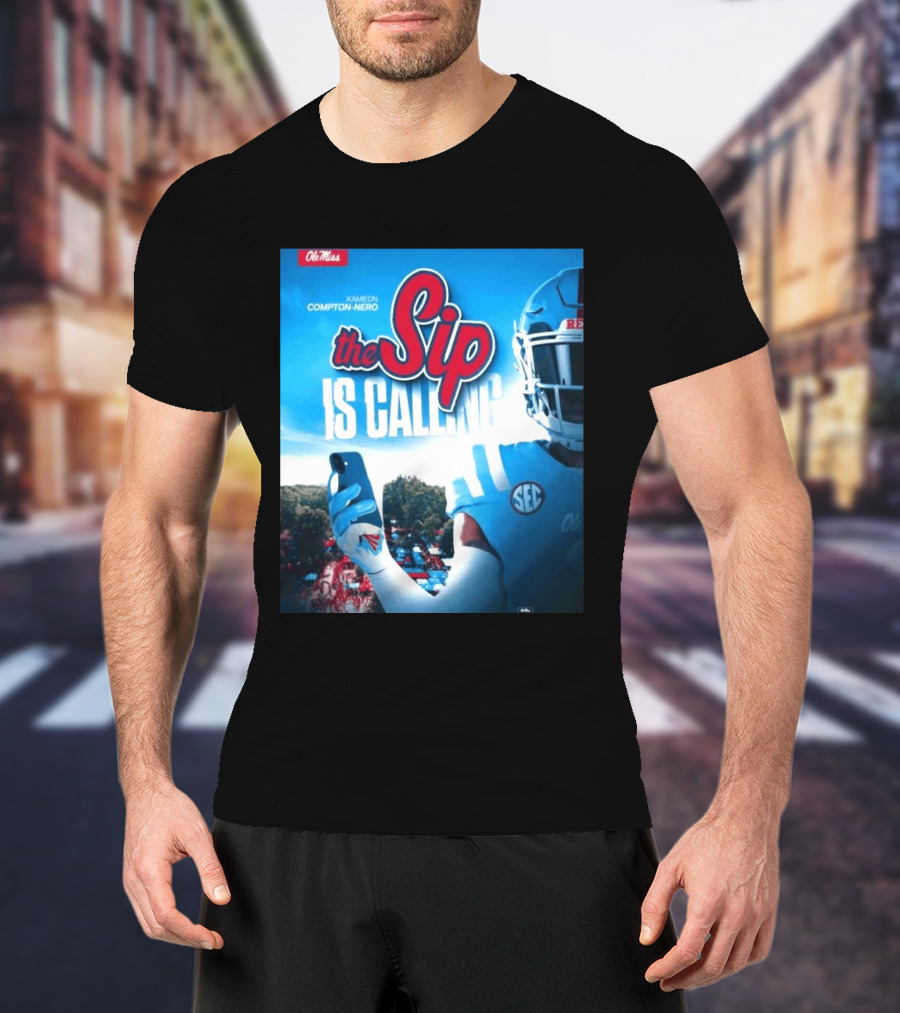 Ole Miss Rebels The Sip Is Calling Kamieon Compton Nero T-Shirt