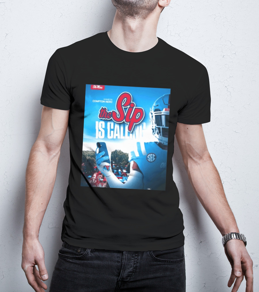 Ole Miss Rebels The Sip Is Calling Kamieon Compton Nero T-Shirt