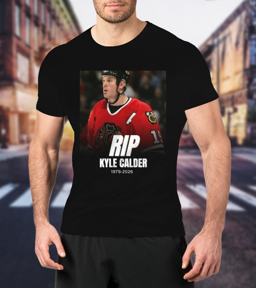 RIP Kyle Calder 1979 2026 Hockey T-Shirt
