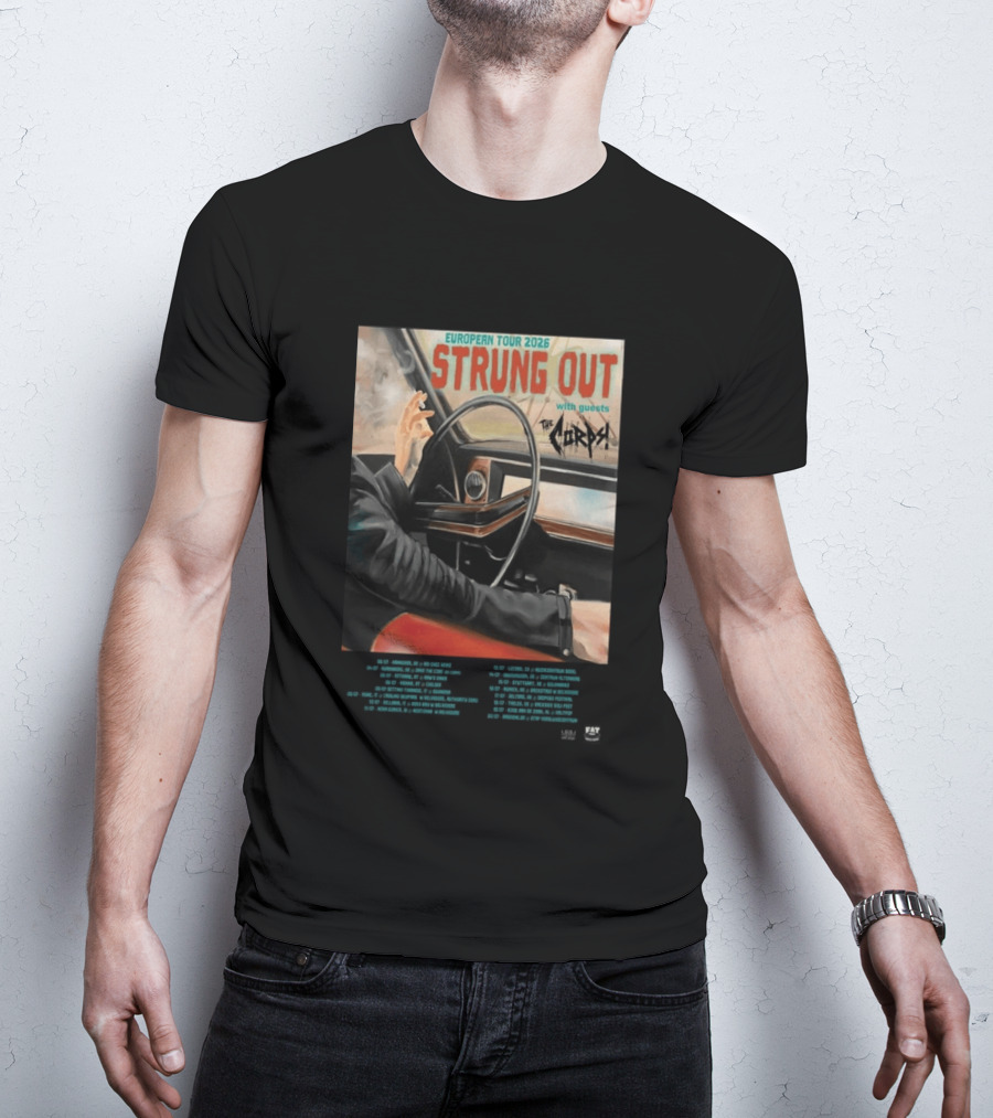 Strung Out European Tour 2026 With Guests The Corps Fat Wreck Chords Tour Dates T-Shirt