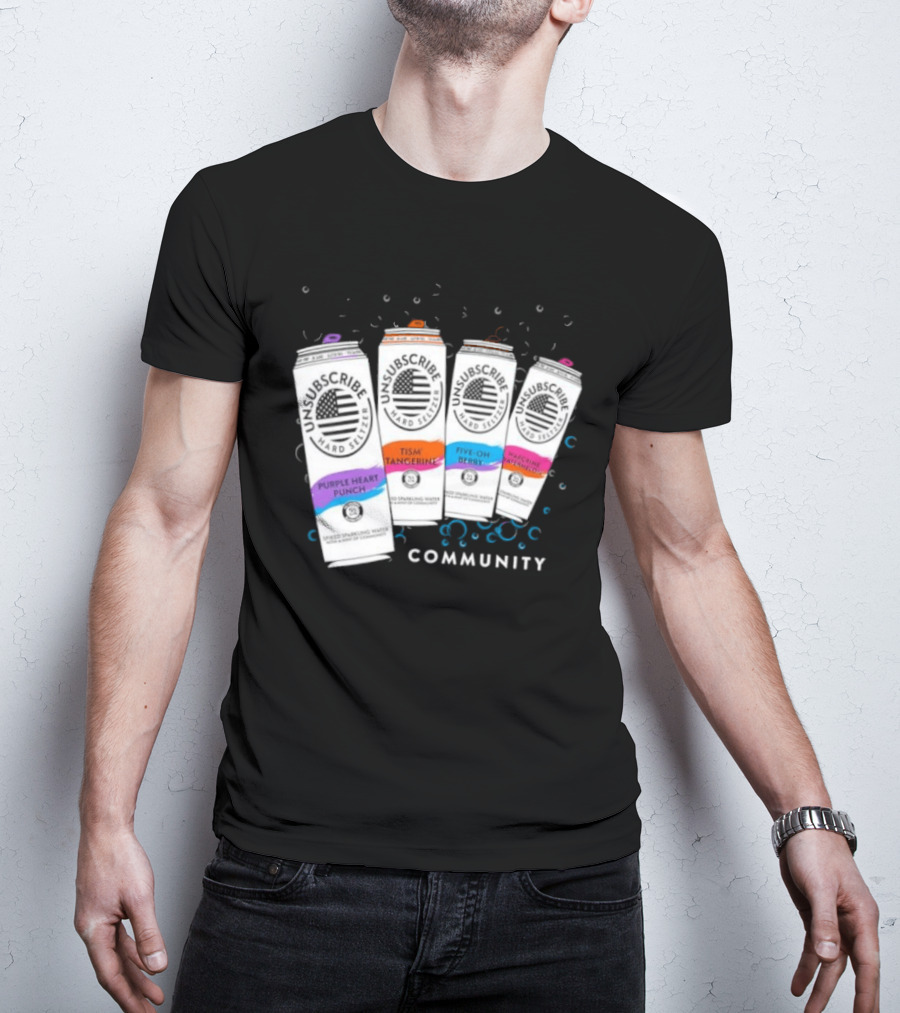 Unsubscribe Hard Seltzer Community Purple Heart Punch Tism Tangerine Five Oh Berry T-Shirt