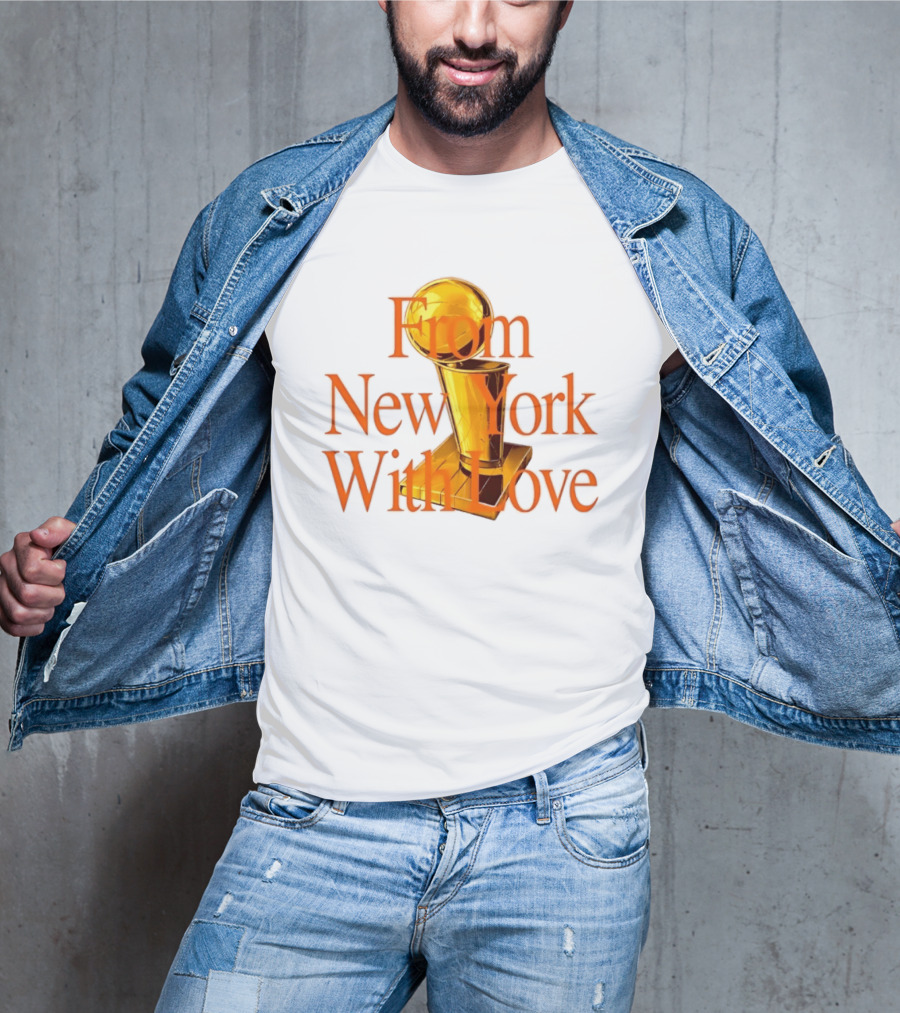 From New York With Love Larry O'Brien New York Knicks T-Shirt