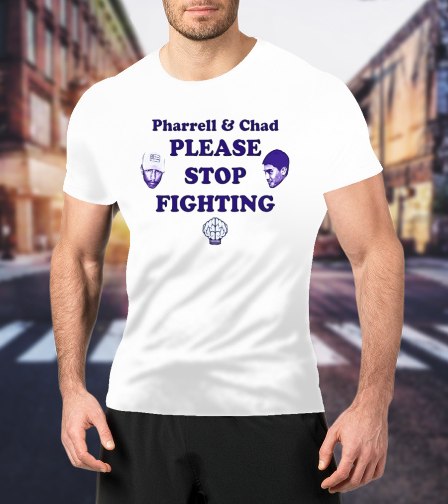 Pharrell & Chad Please Stop Fighting Brain T-Shirt
