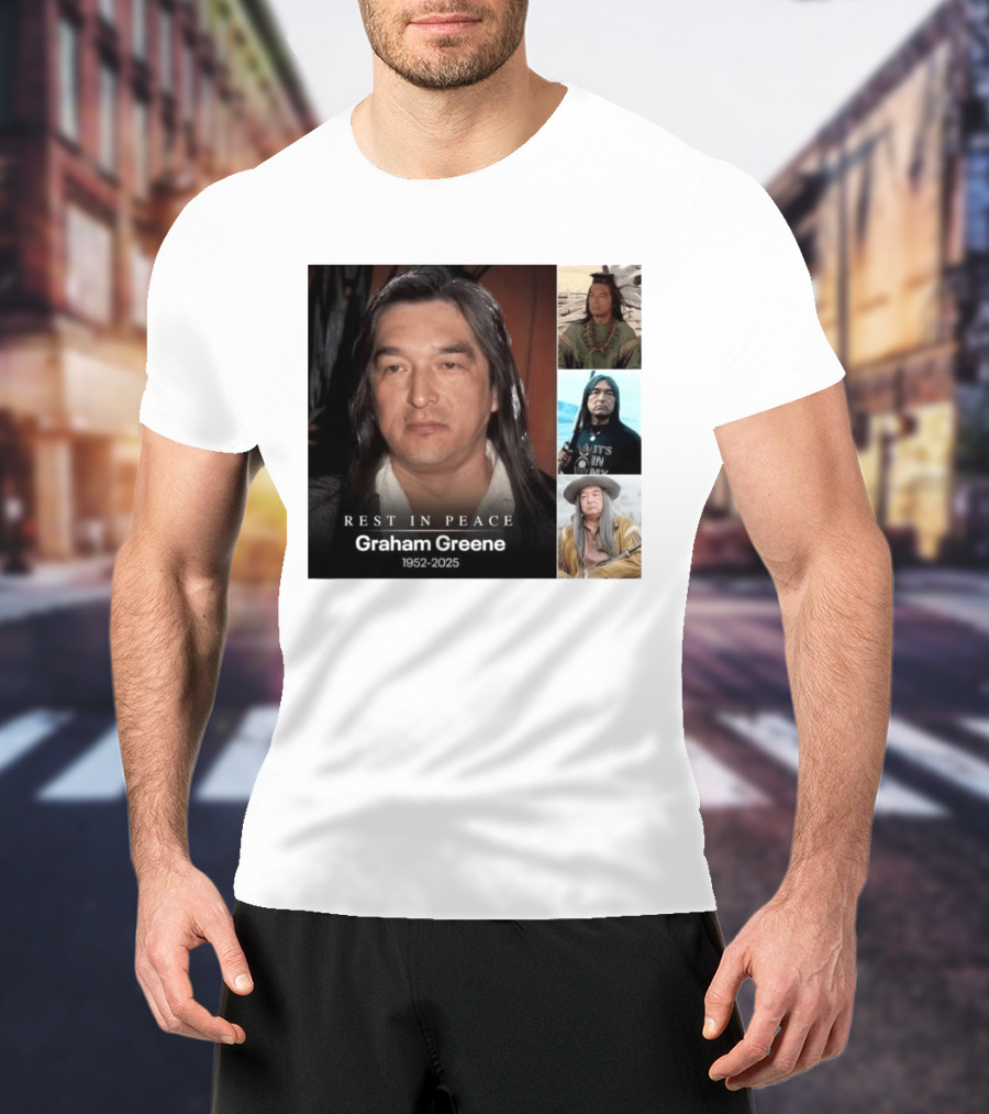 Rest In Peace Graham Greene 1952 2025 Memorial T-Shirt