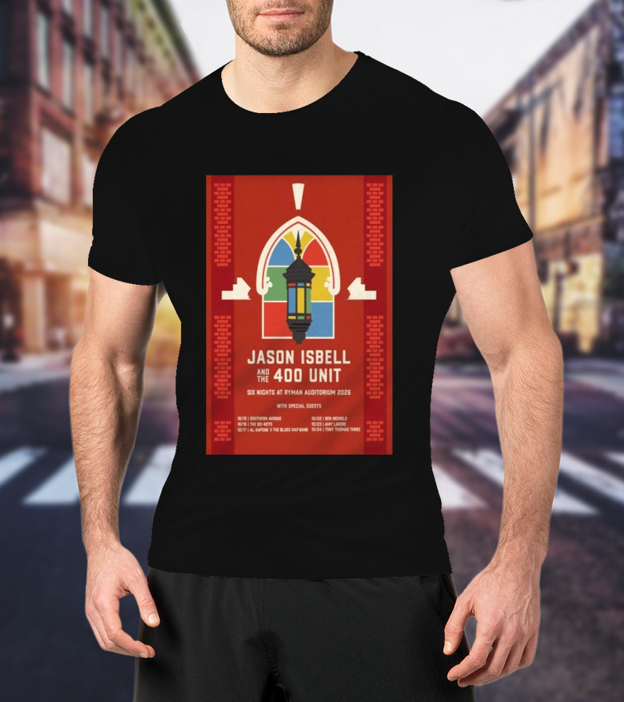 Jason Isbell And The 400 Unit Six Nights Ryman Auditorium 2026 With Special Guests T-Shirt