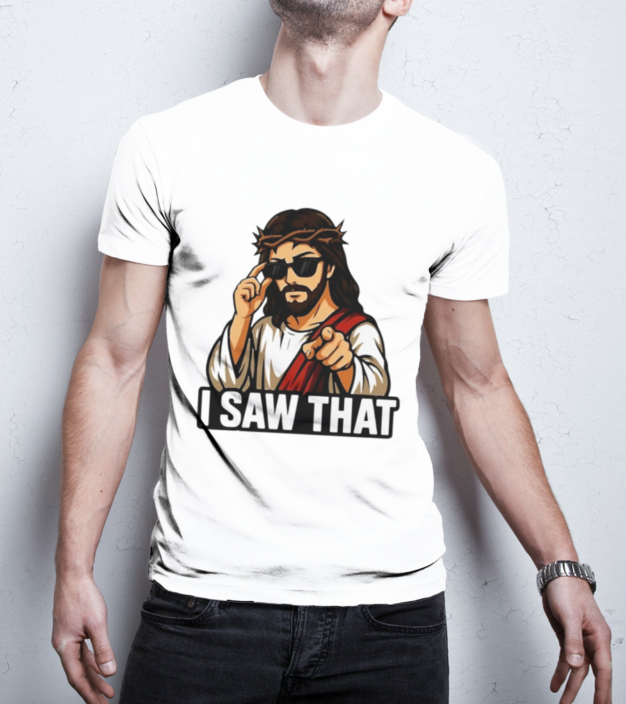 Jesus I Saw That Sunglasses Pointing Gesture T-Shirt