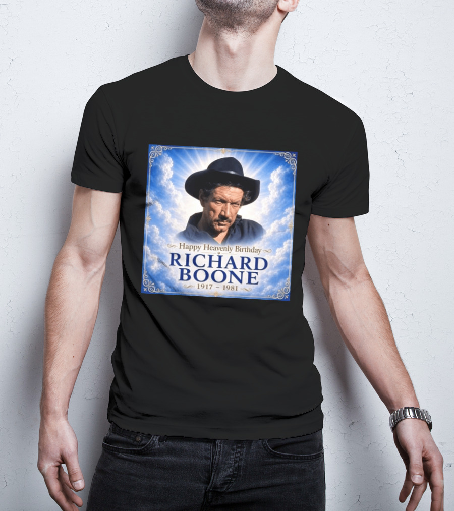 Happy Heavenly Birthday Richard Boone 1917 1981 Cloud T-Shirt