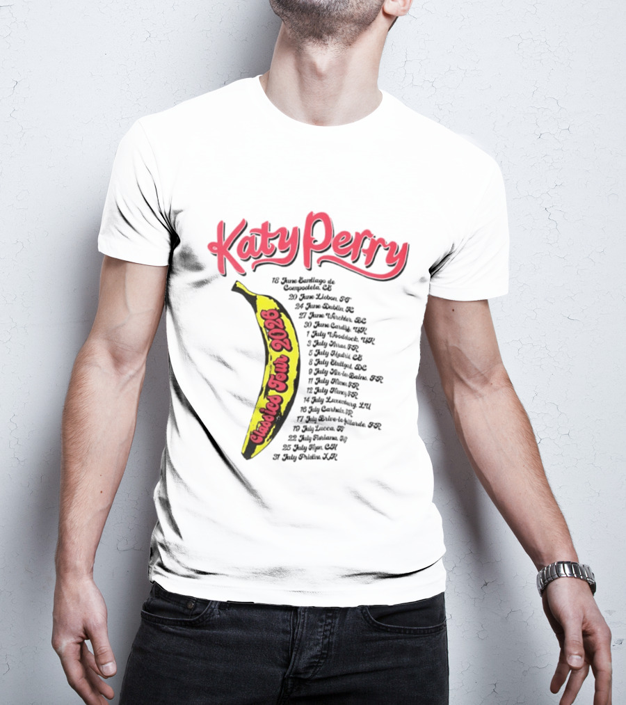 Katy Perry Classies Tour 2026 Banana Dates And Locations T-Shirt