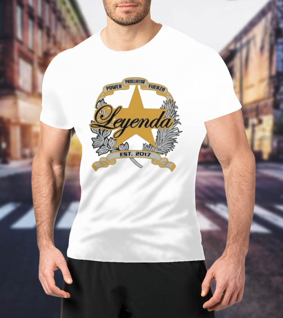 Power Proeliator Fuerza Leyenda Star Emblem Est 2017 T-Shirt