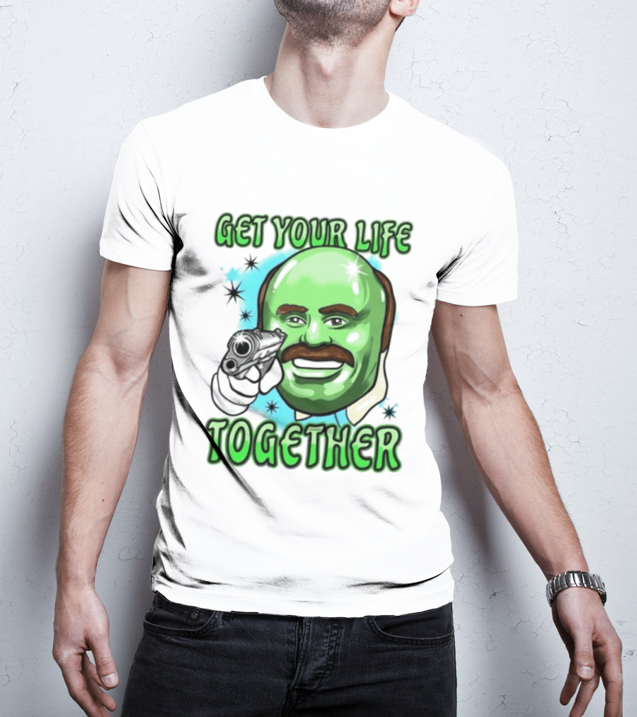Get Your Life Together Dr Phil Meme Vintage Pop T-Shirt
