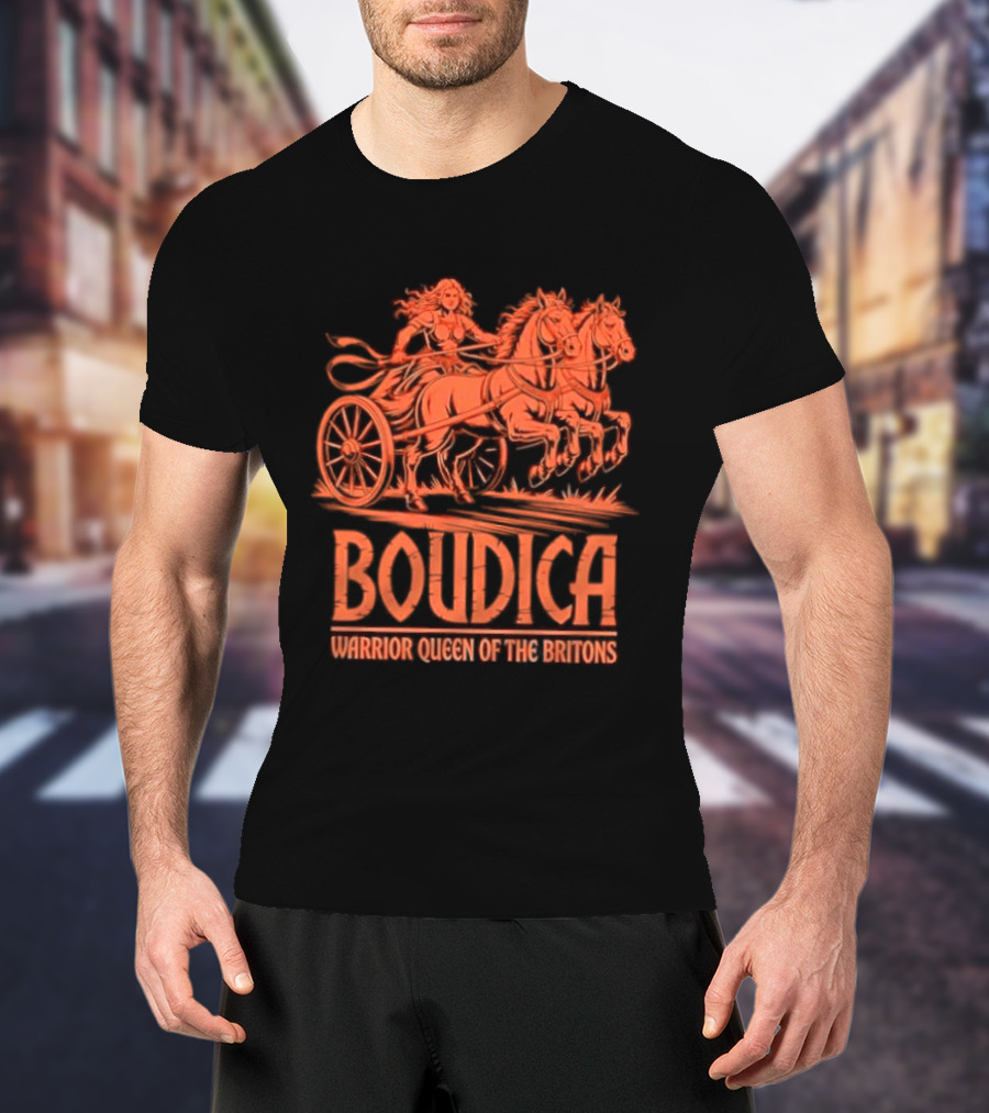 Boudica Warrior Queen Of The Britons Chariot Fighter T-Shirt