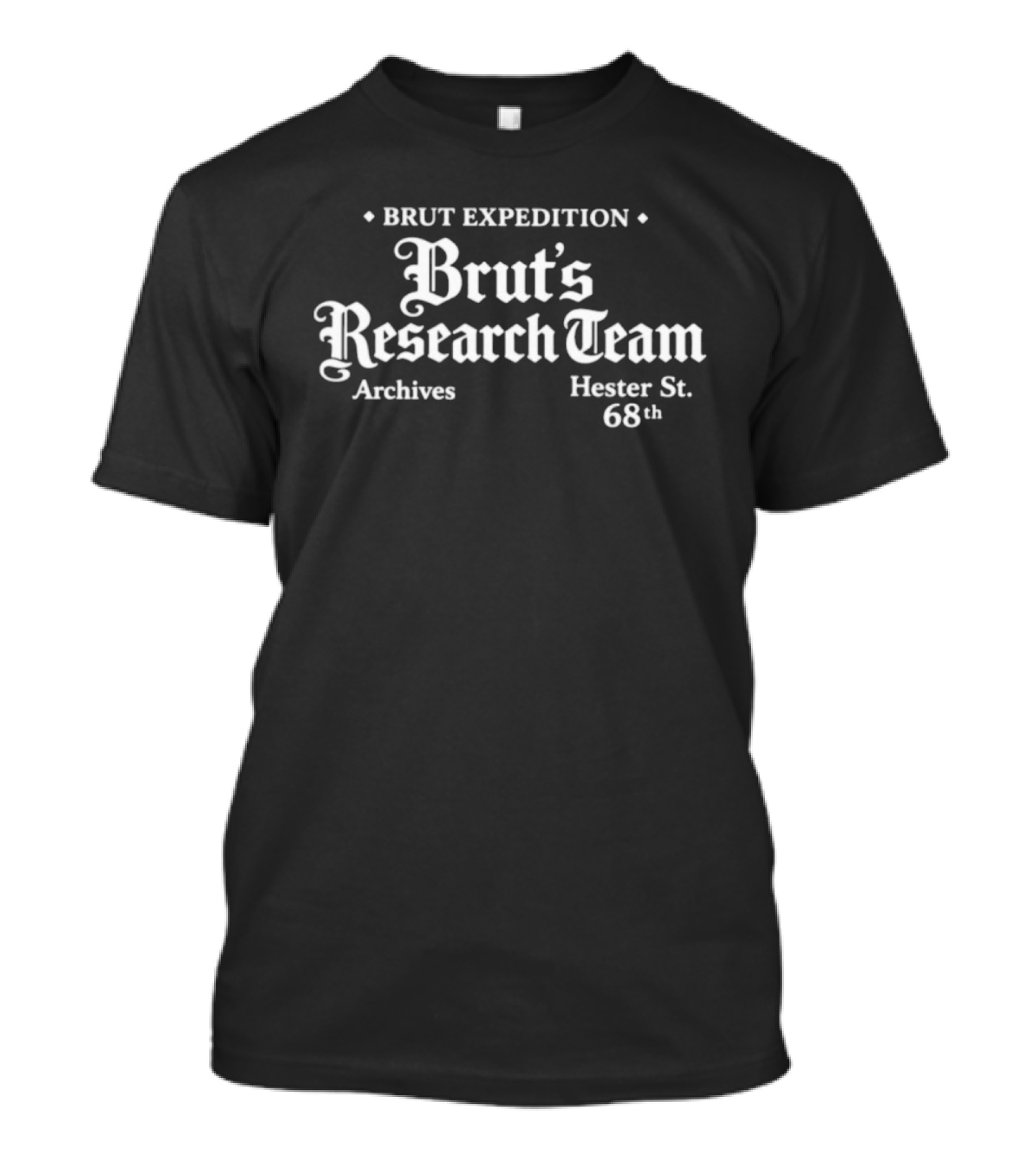 Brut Expedition Brut's Research Team Archives Hester St. 68th T-Shirt