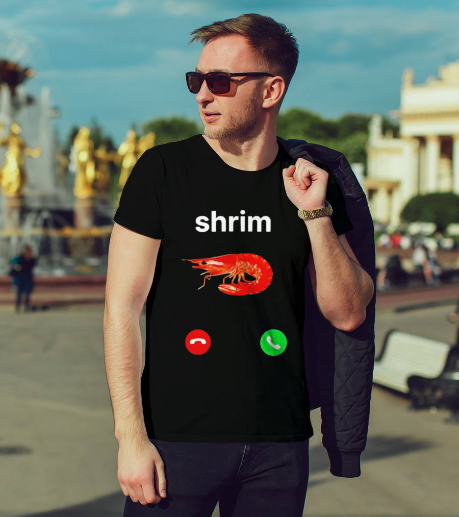 Shrim Incoming Call Screen Funny Phone Picture T-Shirt