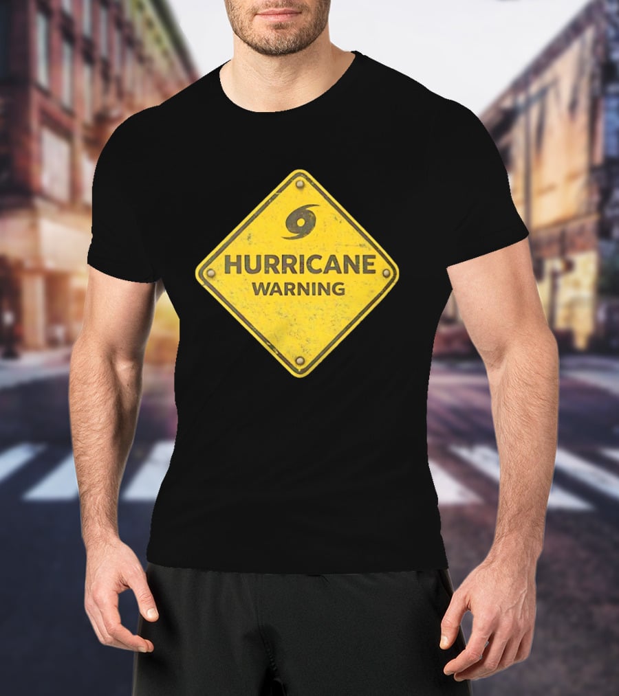 Hurricane Warning Alert Hazard Sign Weather Disaster Caution T-Shirt