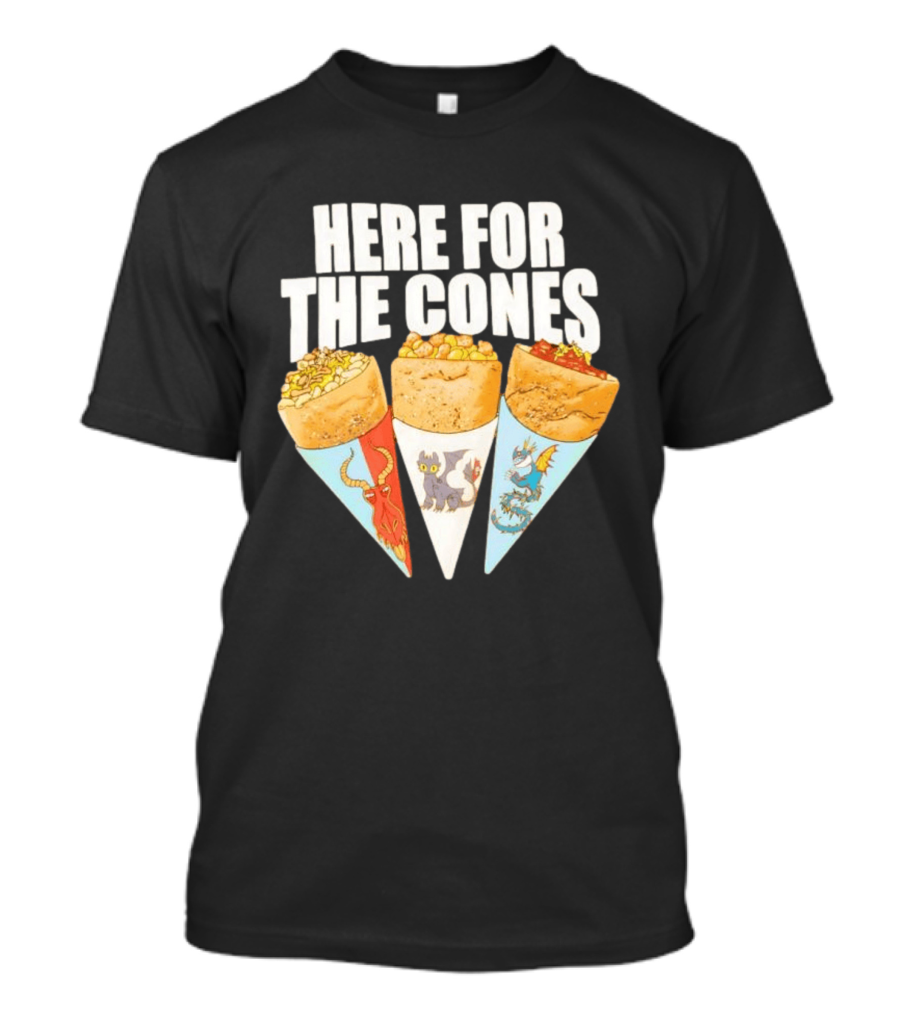 Here For The Cones Toothless How To Train Your Dragon Universal Epic Universe T-Shirt