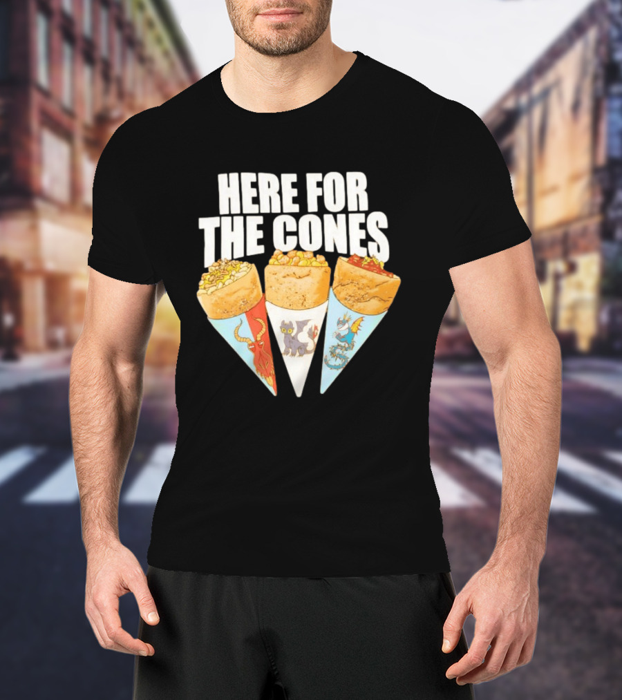 Here For The Cones Toothless How To Train Your Dragon Universal Epic Universe T-Shirt