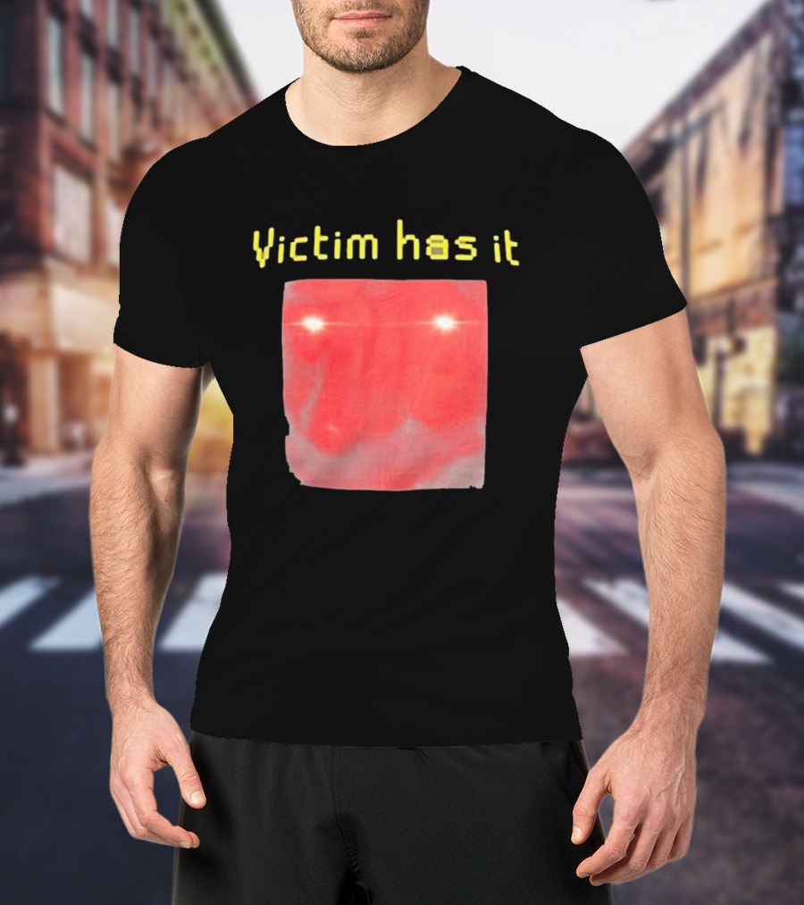 Victim Has It Bright Red Square Eyelights T-Shirt