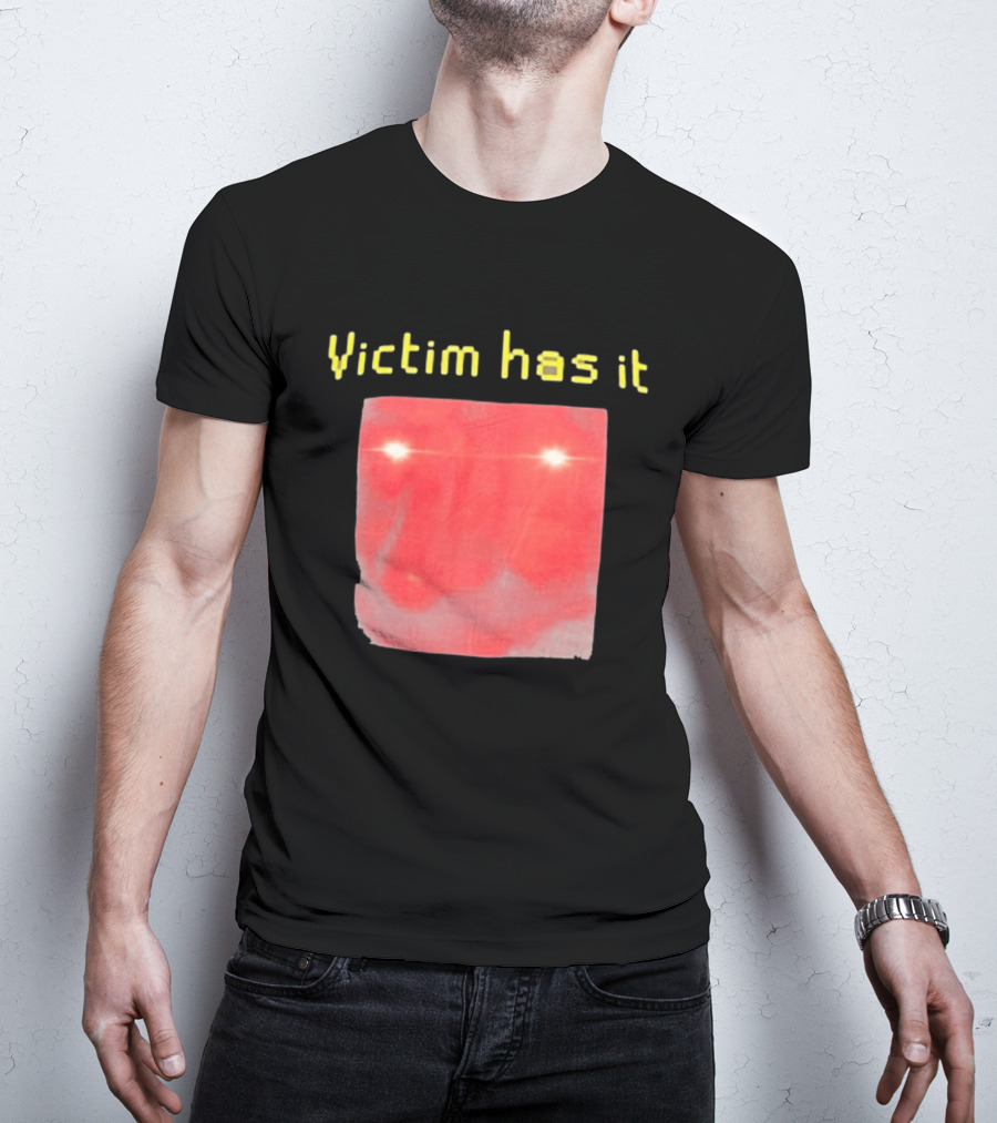 Victim Has It Bright Red Square Eyelights T-Shirt