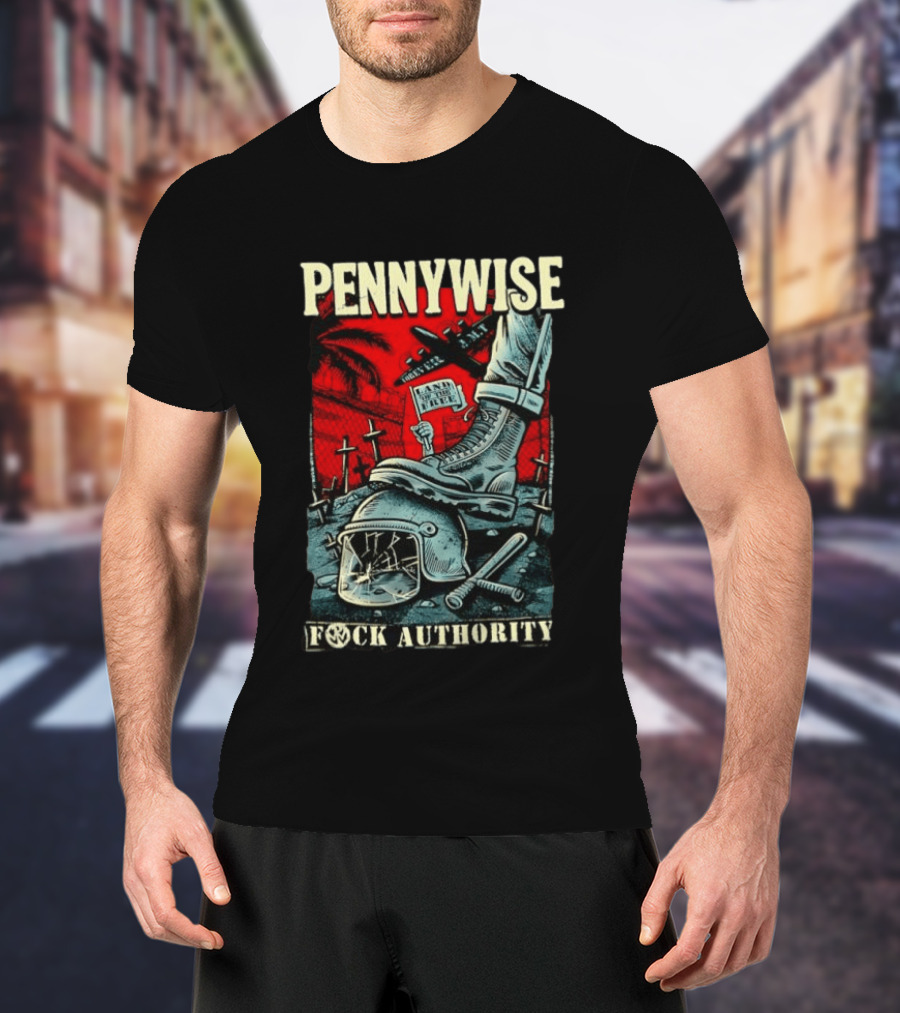 Pennywise Fock Authority Land Of The Free Forever Dystopian Punk Imagery With Boot And Helmet T-Shirt