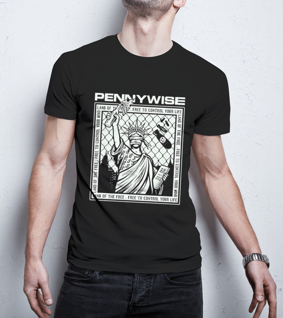 Pennywise Land Of The Free Liberty 25 Years 2001 2026 Control Your Mind Statue Bomb T-Shirt