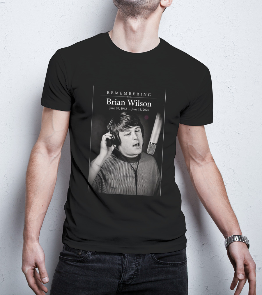 Remembering Brian Wilson June 20 1942 June 11 2025 T-Shirt