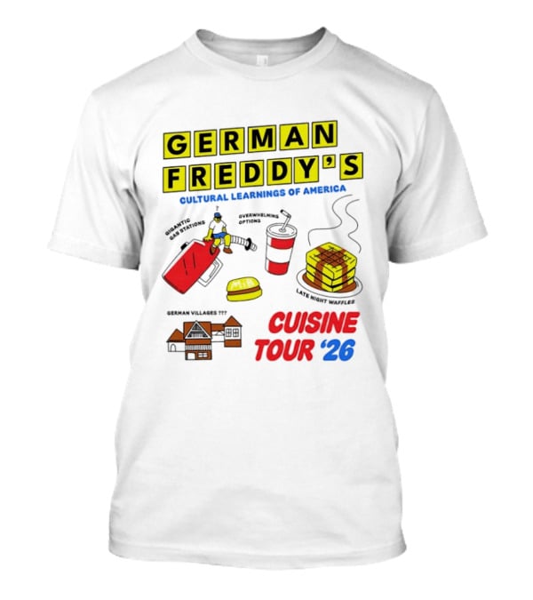 German Freddy's Cultural Learnings Of America Cuisine Tour '26 Village Fest Waffle Burger Soda T-Shirt
