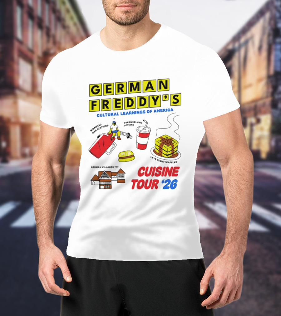 German Freddy's Cultural Learnings Of America Cuisine Tour '26 Village Fest Waffle Burger Soda T-Shirt