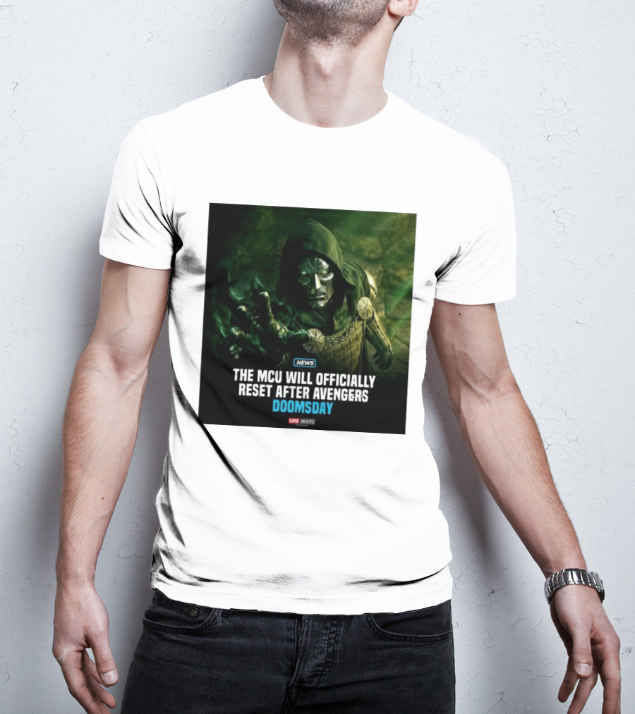 Avengers Doomsday MCU Reset Announcement Super Universe News T-Shirt