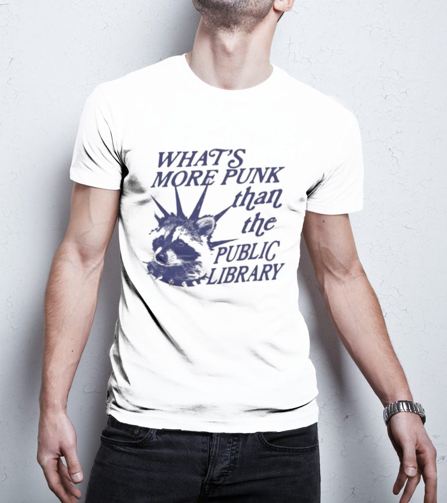What's More Punk Than The Public Library Reading Raccoon T-Shirt