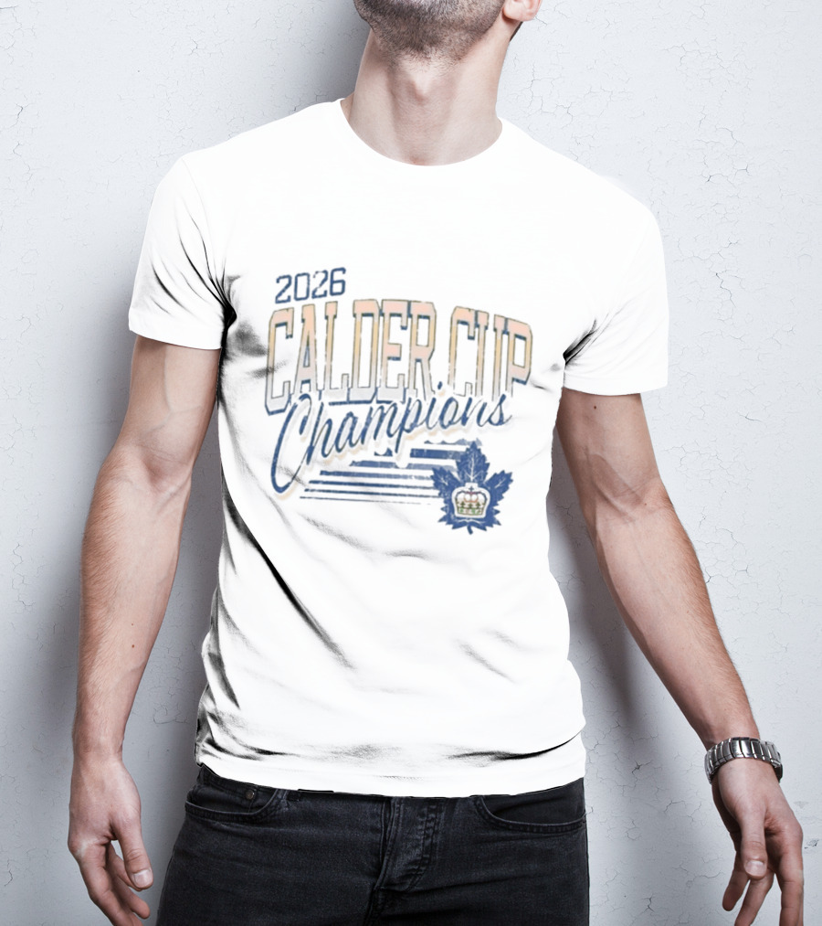 2026 Calder Cup Champions Toronto Marlies Victory Leafs T-Shirt