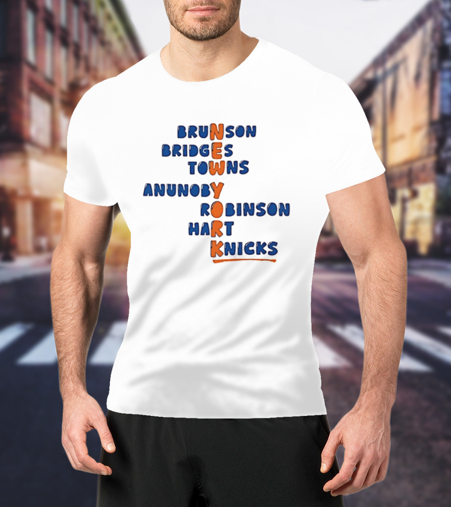 New York Knicks Brunson Bridges Towns Anunoby Robinson Hart Knicks Team Players T-Shirt