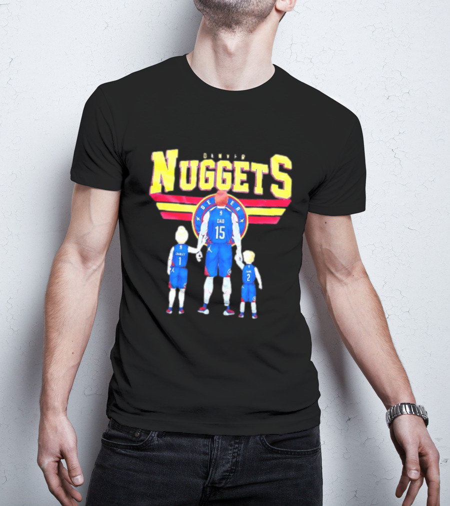 Denver Nuggets Basketball Dad Charley 1 Charley 2 Family Jersey T-Shirt