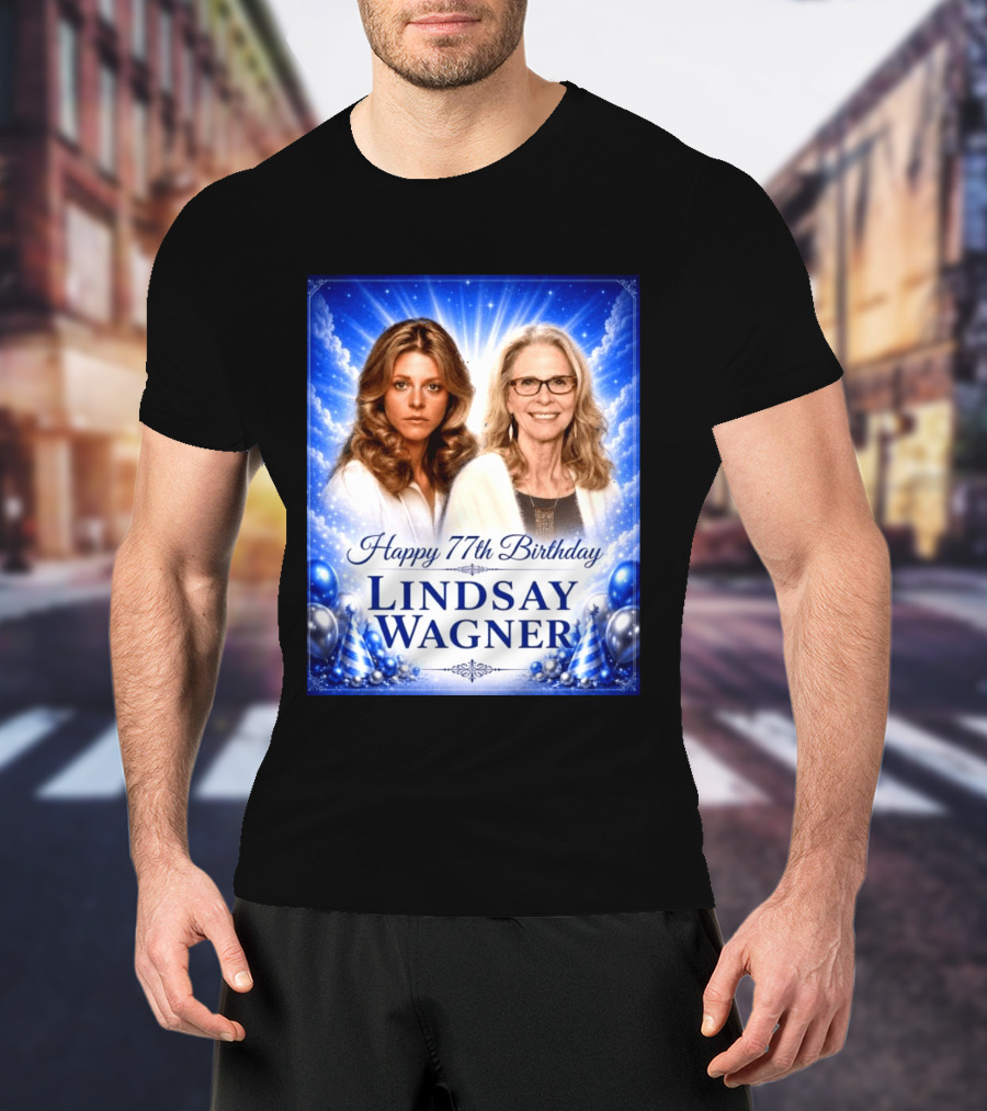 Happy 77th Birthday Celebration Lindsay Wagner Blue Party Balloons T-Shirt