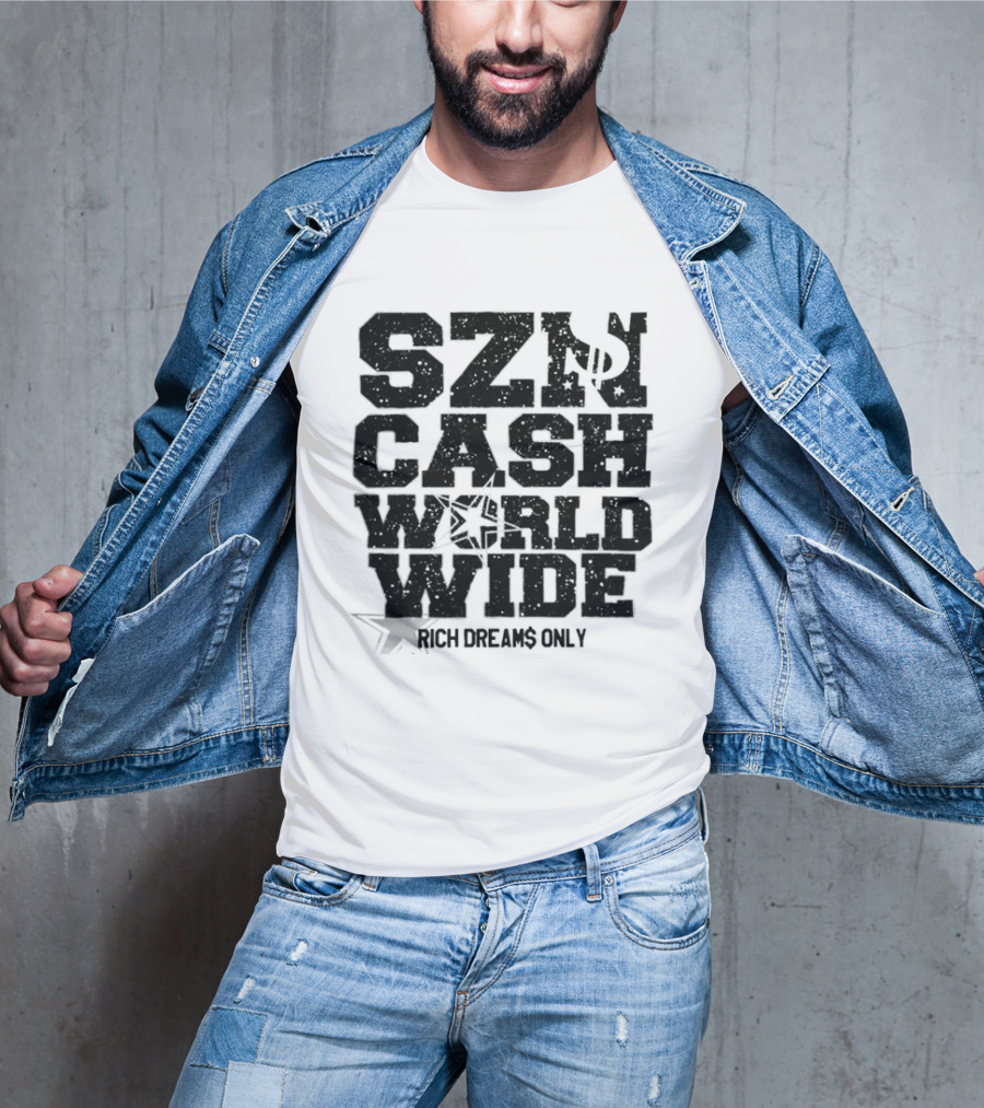Rich Dreams Only SZN Cash Worldwide T-Shirt