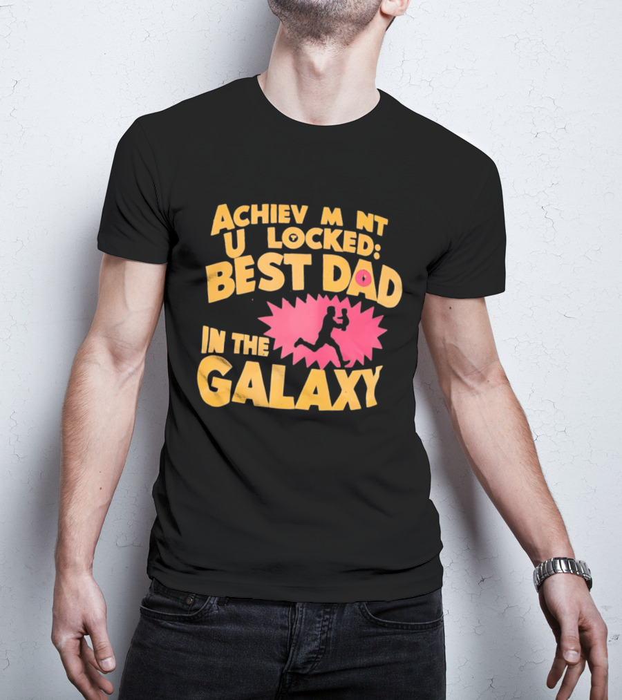Achievement Unlocked Best Dad In The Galaxy Running With Child T-Shirt