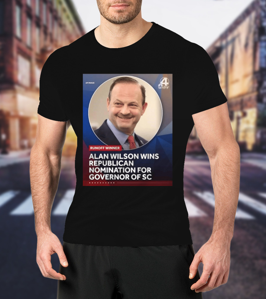 Runoff Winner Alan Wilson Wins Republican Nomination For Governor Of SC T-Shirt