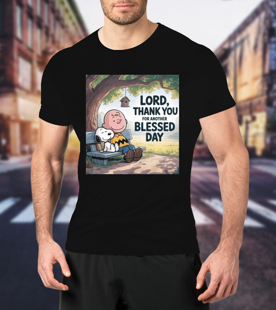 Charlie Brown Snoopy Lord Thank You For Another Blessed Day T-Shirt