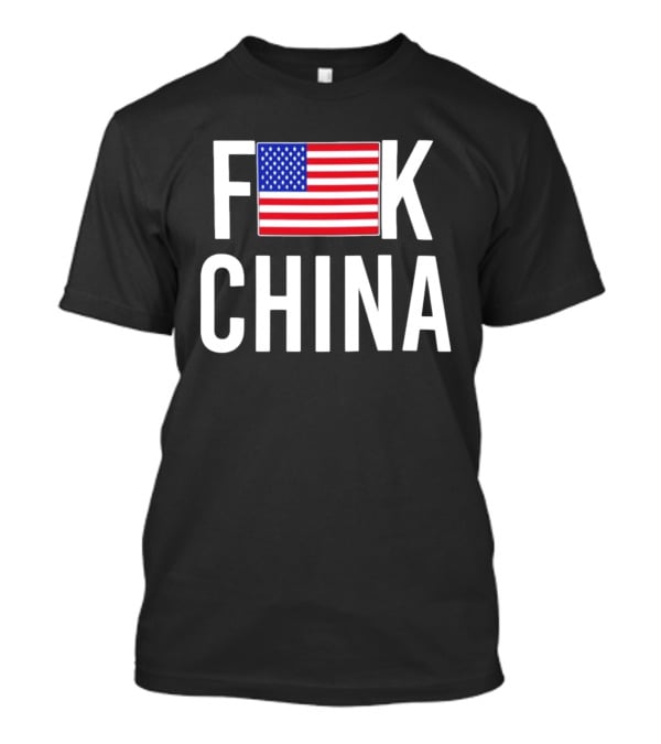 Fuck China USA Flag T-Shirt