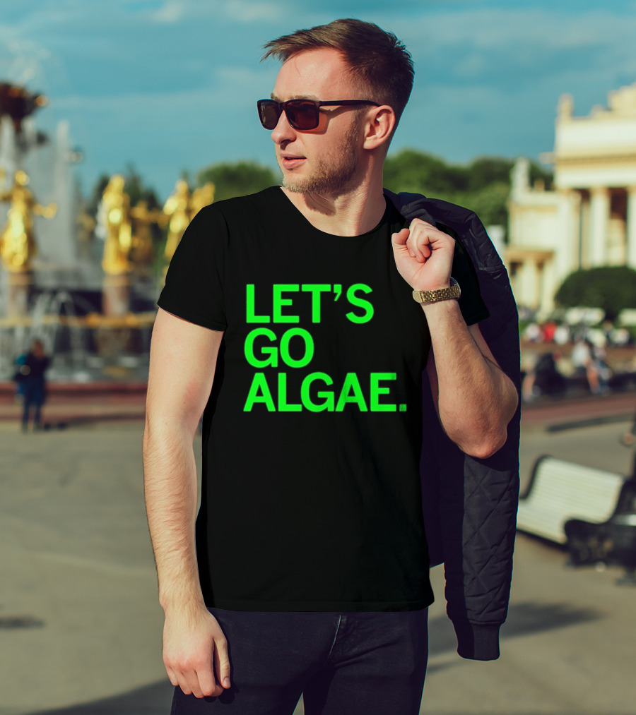 Let's Go Algae T-Shirt