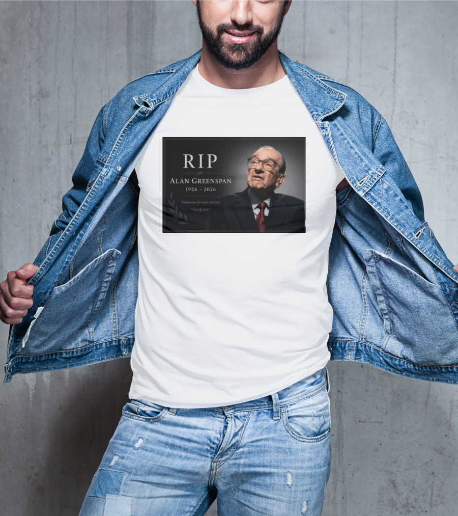 RIP Alan Greenspan 1926 2026 Thank You For Your Service Commemoration T-Shirt