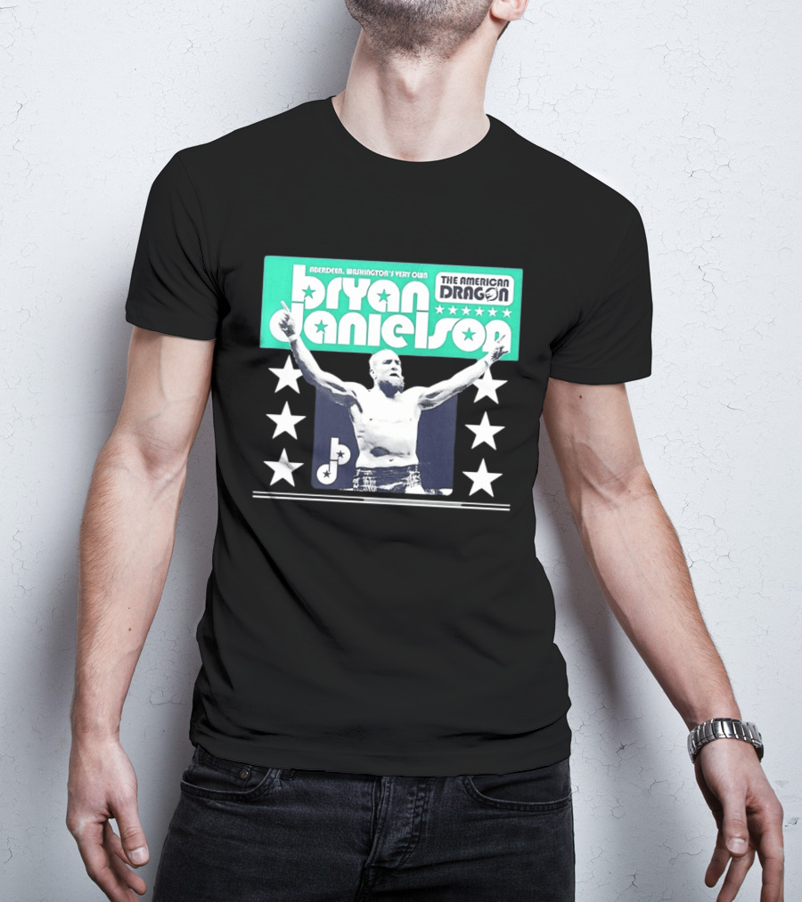 Bryan Danielson The American Dragon Aberdeen Washington's Very Own T-Shirt