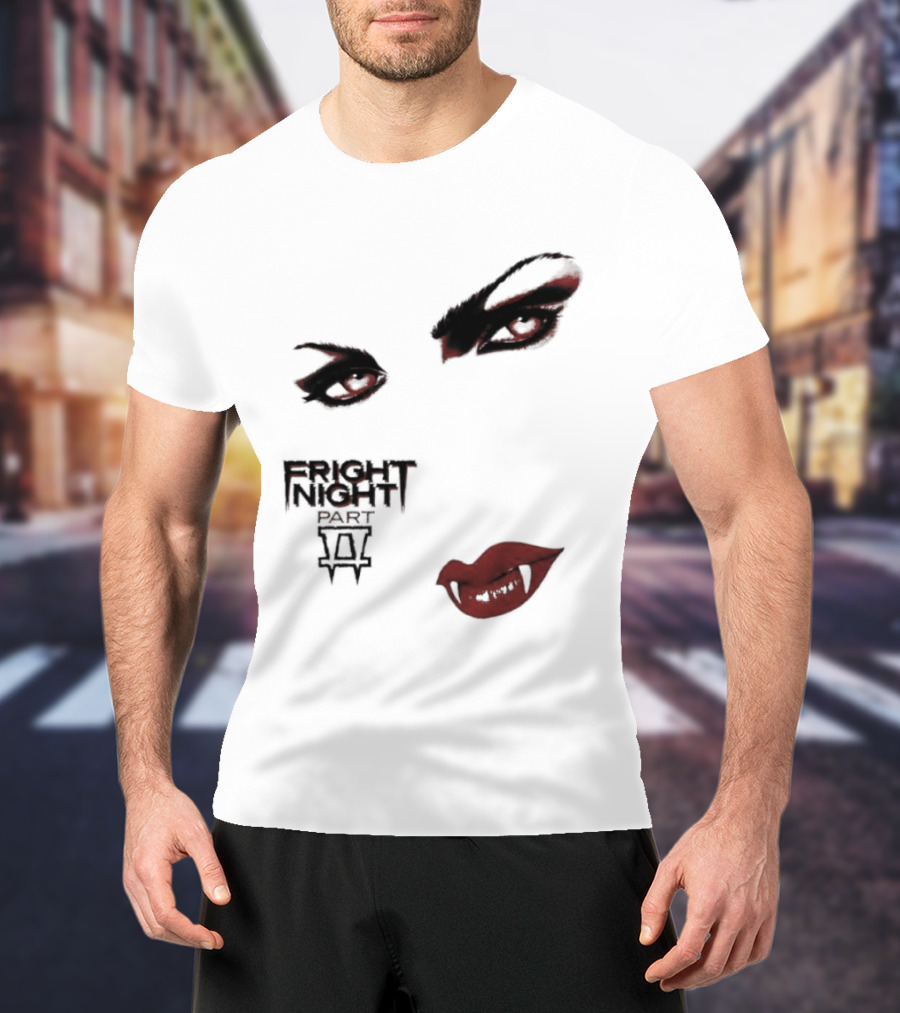 Fright Night Part 2 Vampire Eyes Fangs Horror Movie T-Shirt
