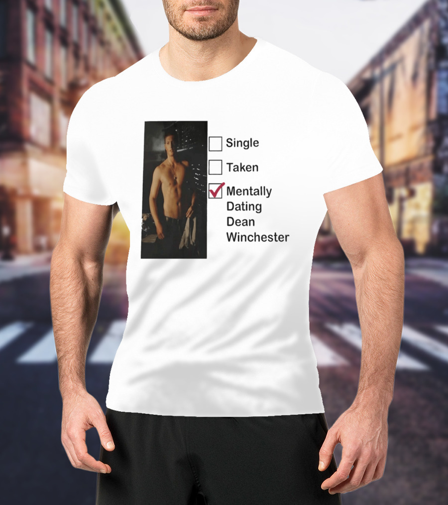 Jensen Ackles Less Mentally Dating Dean Winchester Single Taken Checked T-Shirt