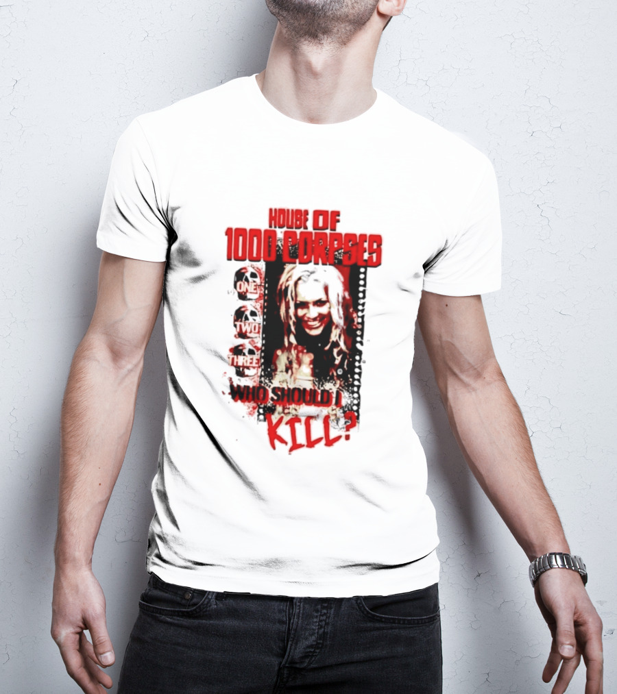 House Of 1000 Corpses One Two Three Who Should I Kill T-Shirt