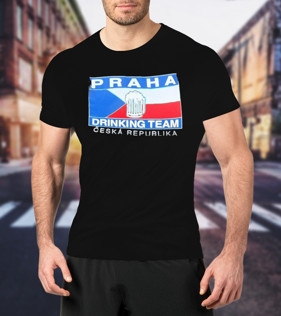 PRAHA Drinking Team Ceska Republika Flag Beer T-Shirt